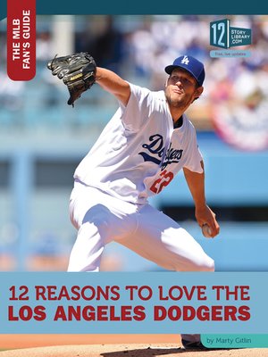 cover image of 12 Reasons to Love the Los Angeles Dodgers